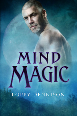 Mind Magic (2012) by Poppy Dennison