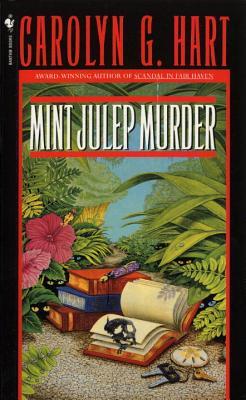 Mint Julep Murder (1996) by Carolyn G. Hart