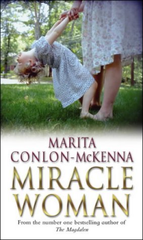 Miracle Woman (2002) by Marita Conlon-McKenna