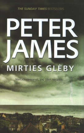 Mirties glėby (2013) by Peter James