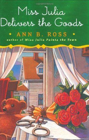 Miss Julia Delivers the Goods (2009) by Ann B. Ross