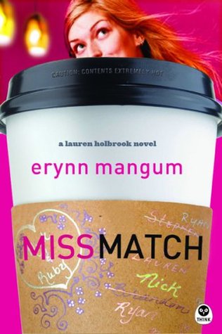 Miss Match (2007) by Erynn Mangum