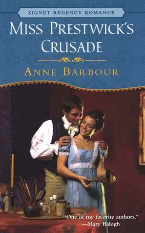 Miss Prestwick's Crusade (2003) by Anne Barbour