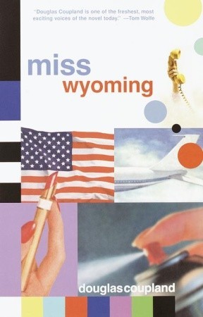 Miss Wyoming (2001) by Douglas Coupland