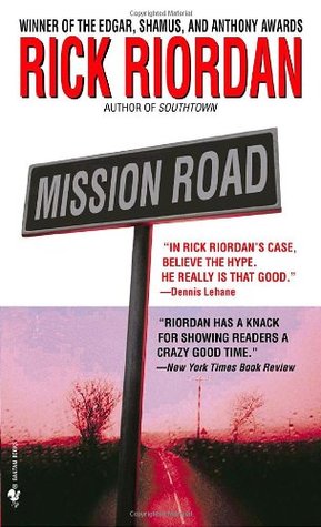 Mission Road (2006) by Rick Riordan