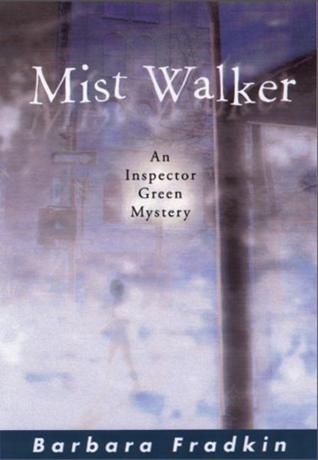 Mist Walker (2003) by Barbara Fradkin