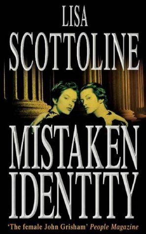Mistaken Identity (2015) by Lisa Scottoline