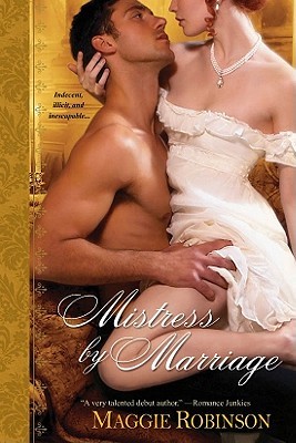 Mistress by Marriage (2011) by Maggie Robinson