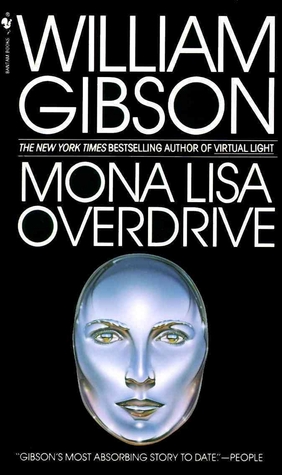 Mona Lisa Overdrive (1989) by William Gibson