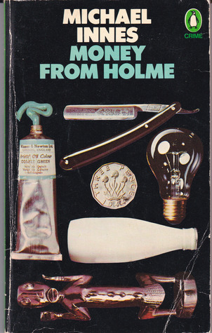 Money from Holme (1976) by Michael Innes
