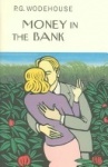 Money in the Bank (2005) by P.G. Wodehouse