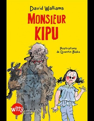 Monsieur Kipu (2009) by David Walliams