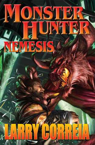Monster Hunter Nemesis signed edition (2014) by Larry Correia