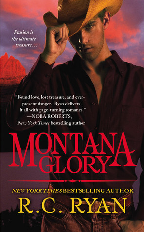 Montana Glory (2010) by R.C. Ryan
