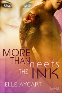 More than Meets the Ink (2011) by Elle Aycart