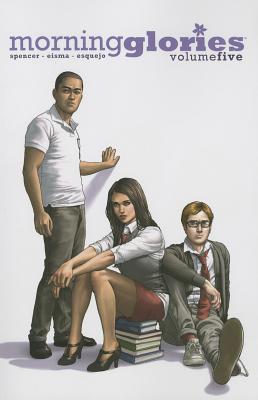 Morning Glories, Vol. 5: Tests (2013) by Nick Spencer