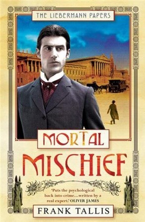 Mortal Mischief (2006) by Frank Tallis