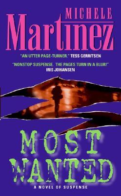 Most Wanted (2005) by Michele Martinez