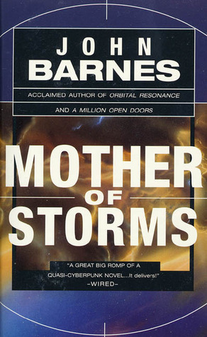 Mother of Storms (1995) by John Barnes