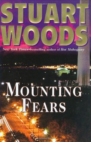 Mounting Fears (2008) by Stuart Woods