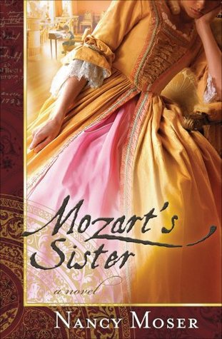 Mozart's Sister (2006) by Nancy Moser