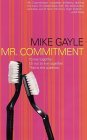 Mr. Commitment (2002) by Mike Gayle