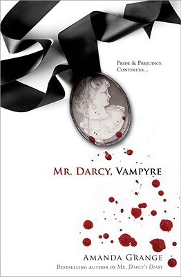 Mr. Darcy, Vampyre (2009) by Amanda Grange
