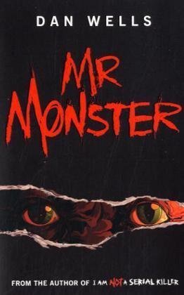 Mr. Monster (2010) by Dan Wells