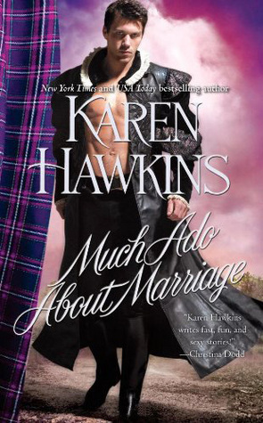 Much Ado About Marriage (2010) by Karen Hawkins
