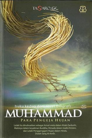 Muhammad 2: Para Pengeja Hujan (2011) by Tasaro G.K.