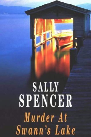 Murder at Swann's Lake (1999) by Sally Spencer