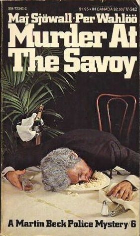Murder at the Savoy (1977) by Maj Sjöwall