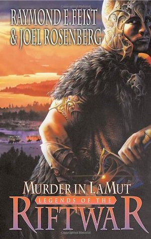 Murder In LaMut (2003) by Raymond E. Feist