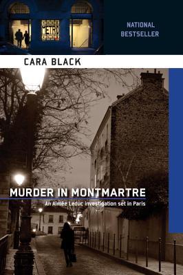 Murder in Montmartre (2007) by Cara Black