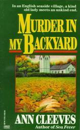 Murder In My Backyard (1991) by Ann Cleeves