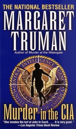 Murder in the CIA (1988) by Margaret Truman