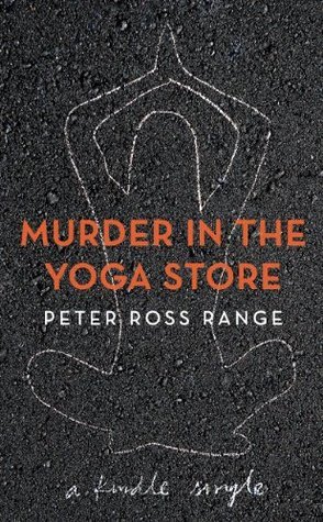 Murder In The Yoga Store (2000) by Peter Ross Range