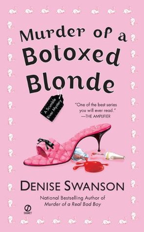 Murder of a Botoxed Blonde (2007) by Denise Swanson