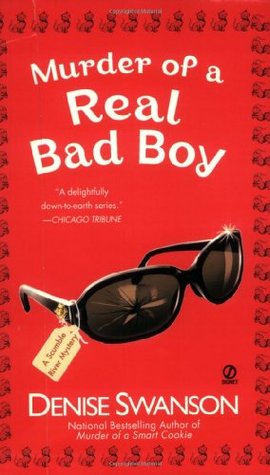 Murder of a Real Bad Boy (2006) by Denise Swanson