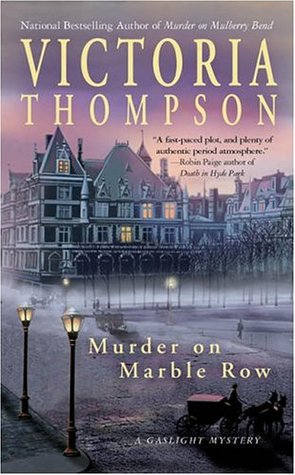 Murder on Marble Row (2005) by Victoria Thompson