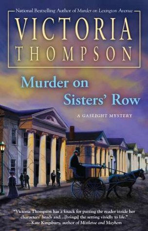 Murder on Sisters' Row (2011) by Victoria Thompson