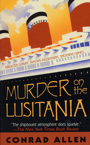 Murder on the Lusitania (2000) by Conrad Allen