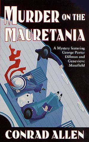 Murder on the Mauretania (2002) by Conrad Allen