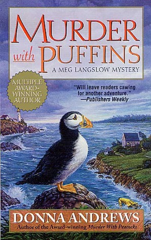 Murder With Puffins (2001) by Donna Andrews