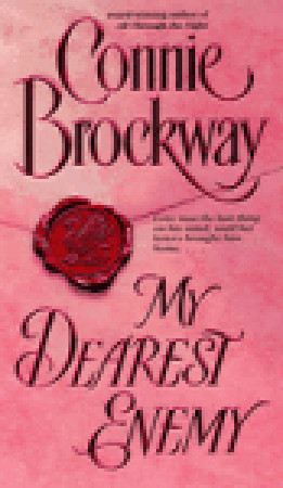 My Dearest Enemy (1998) by Connie Brockway