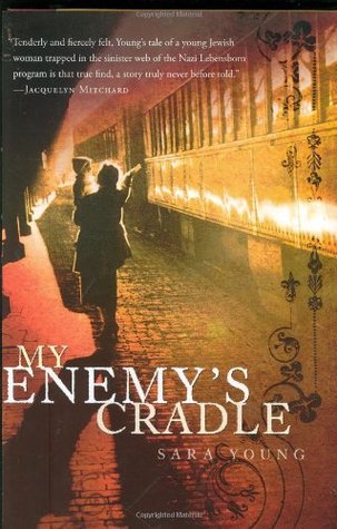 My Enemy's Cradle (2008) by Sara Young