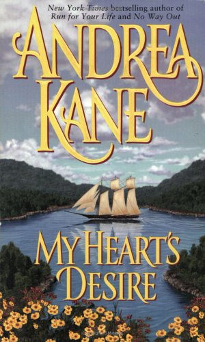 My Heart's Desire (2001) by Andrea Kane