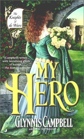My Hero (2002) by Glynnis Campbell
