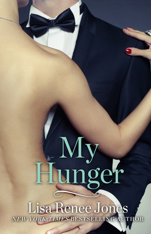 My Hunger (2014) by Lisa Renee Jones