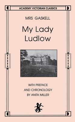 My Lady Ludlow (2005) by Elizabeth Gaskell